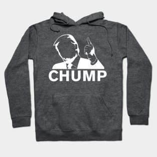 Trump The Chump Hoodie